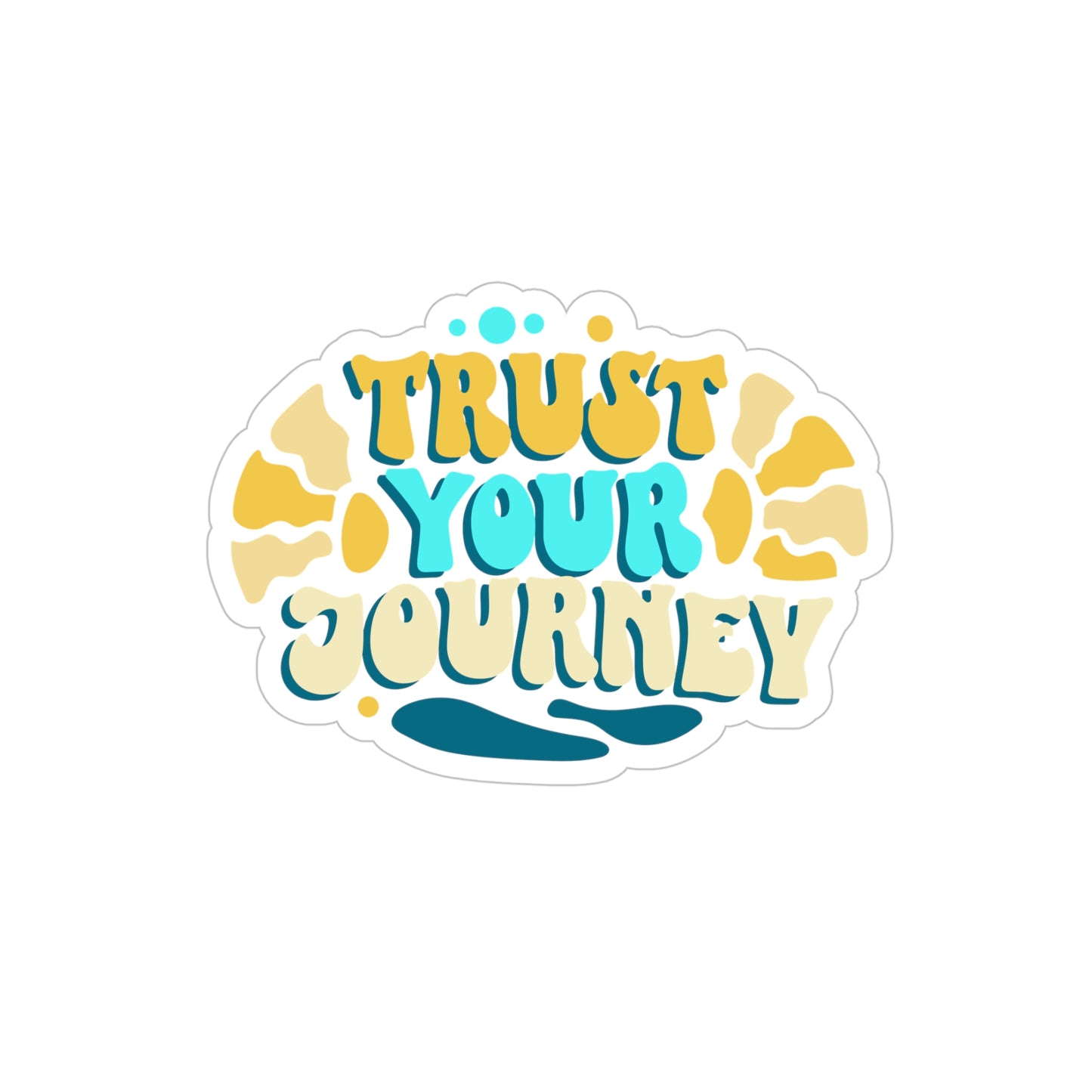 Trust Your Journey