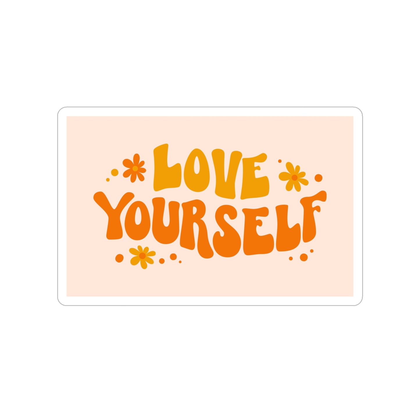 Love Yourself