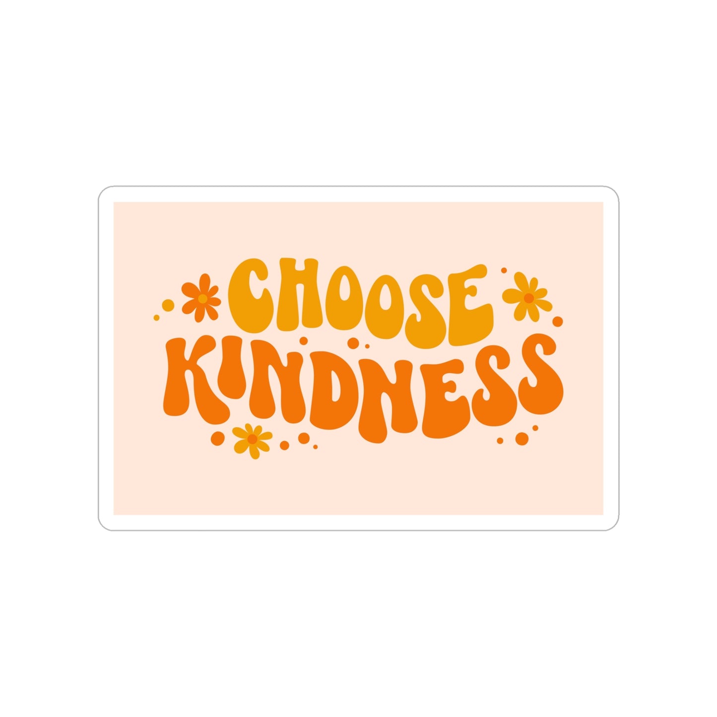 Choose Kindness