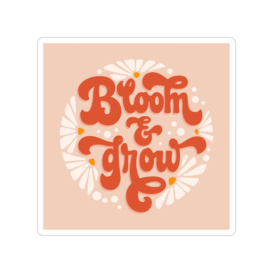 Bloom and Grow