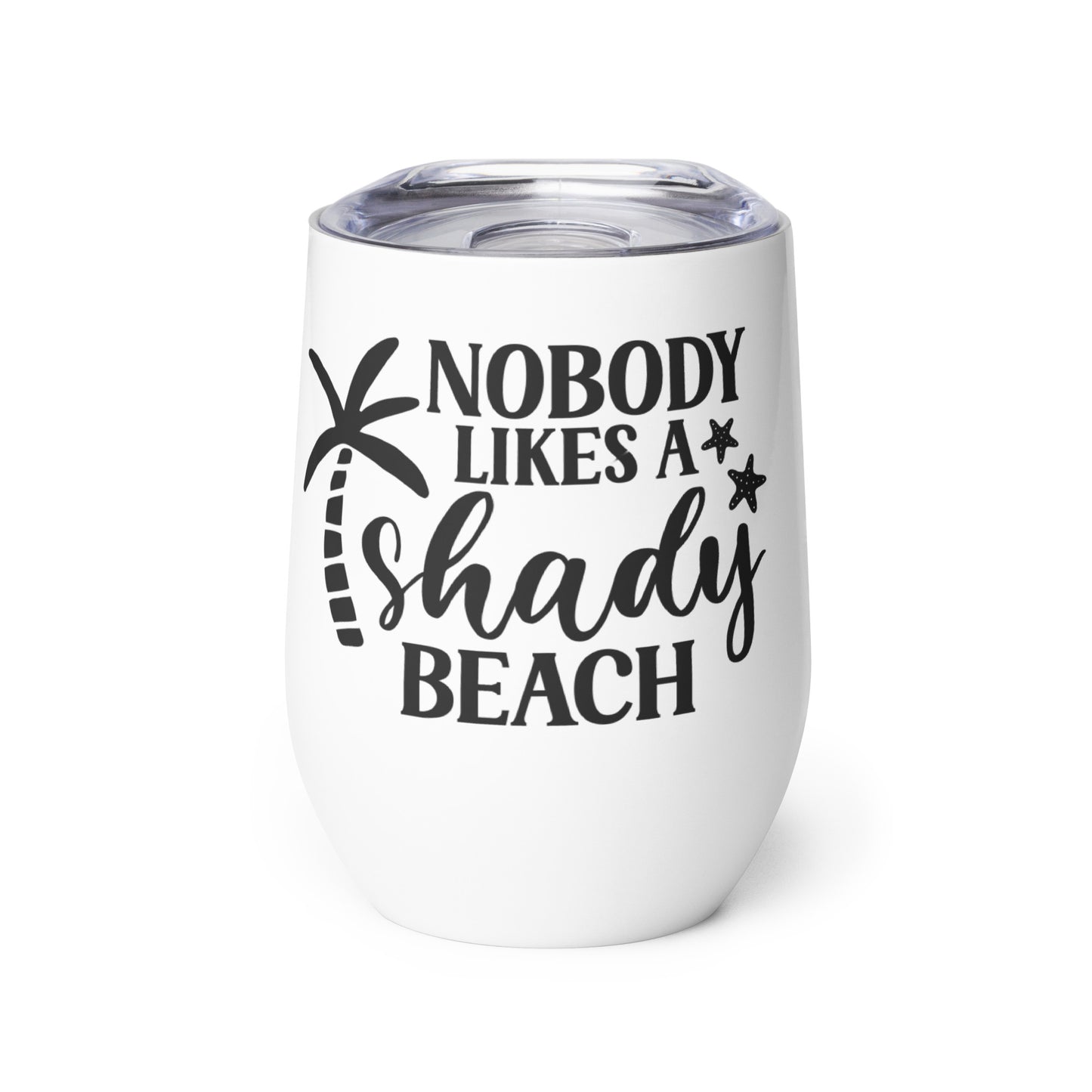 Nobody Likes A Shady Beach