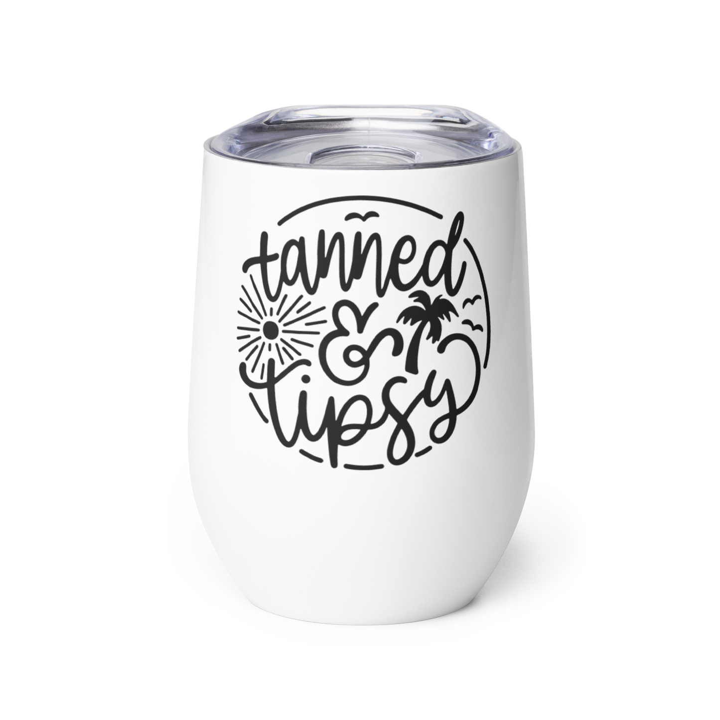 Tanned & Tipsy Wine tumbler