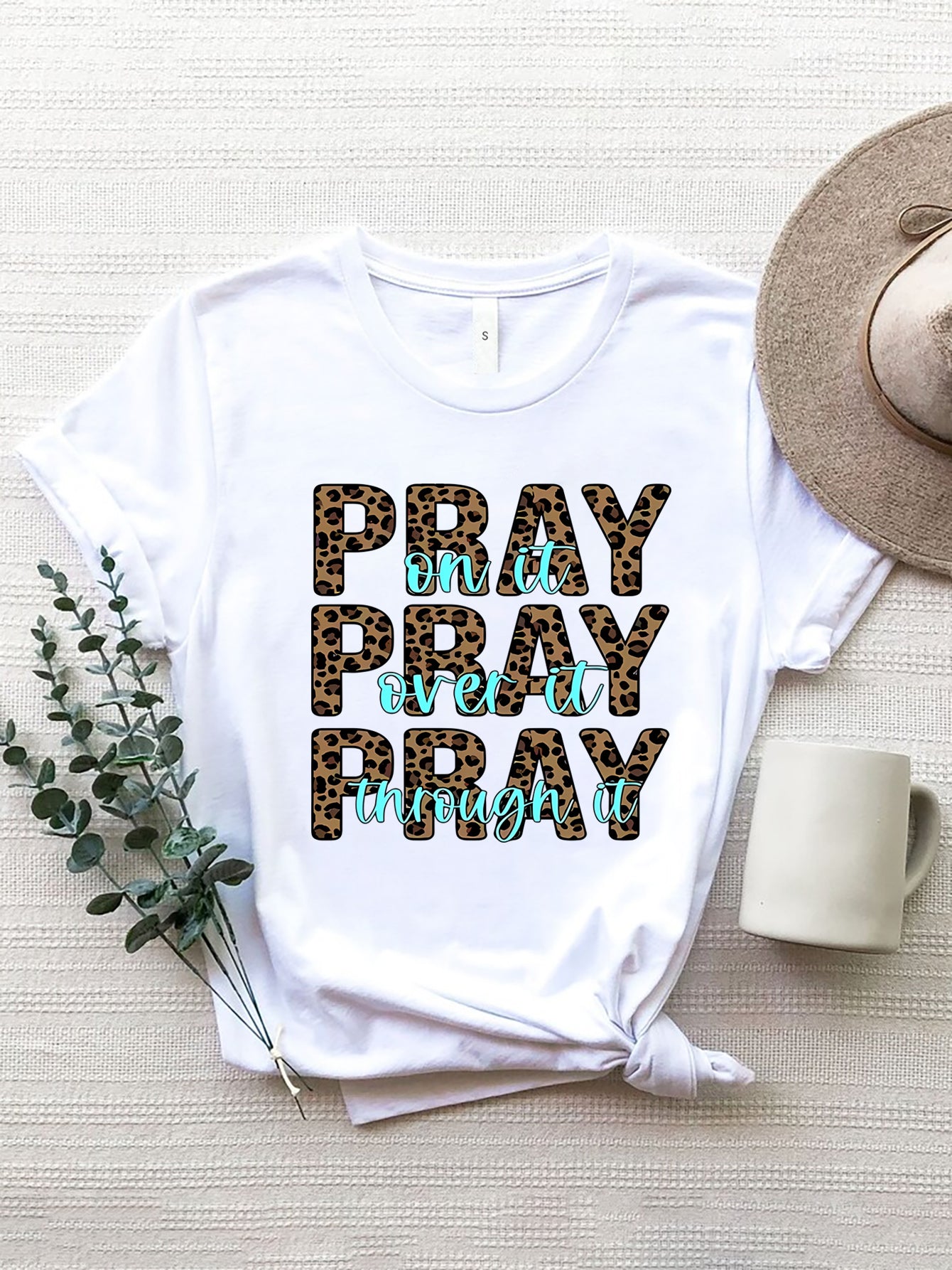 Pray, Pray, Pray Graphic Round Neck Short Sleeve T-Shirt